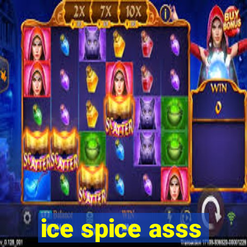 ice spice asss